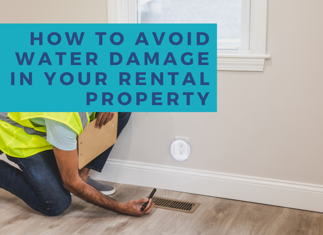 How to Avoid Water Damage in Your Rental Property